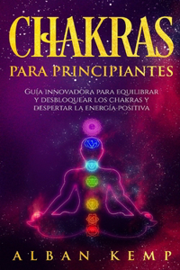 Chakras Para Principiantes