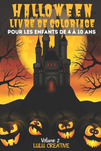 Halloween livre de coloriage pour les enfants de 4 à 10 ans volume 2