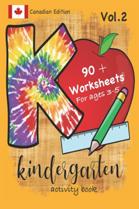 Kindergarten Activity Book Vol. 2 Canadian Edition 90 + Worksheets for ages 3-5