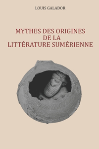 Mythes des origines de la littérature sumérienne