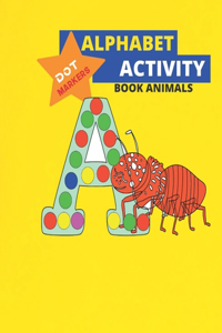 Alphabet Dot Markers Activity Book Animals