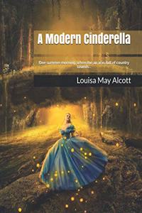 A Modern Cinderella