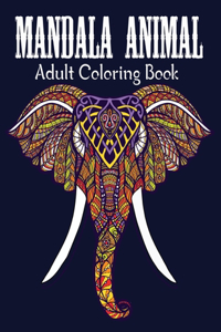 Mandala Animals An Adult Coloring Book