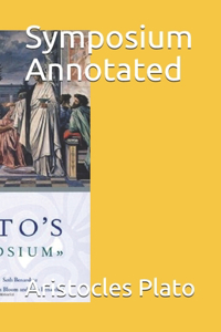 Symposium Annotated