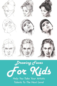 Drawing Faces For Kids