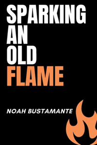 Sparking An Old Flame