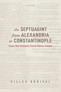 The Septuagint from Alexandria to Constantinople