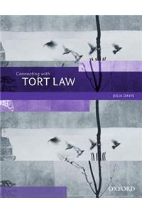 Connecting with Tort Law: Connecting with Tort Law