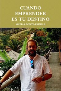 Cuando Emprender Es Tu Destino