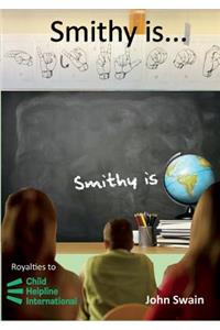 Smithy Is...