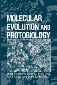 Molecular Evolution and Protobiology