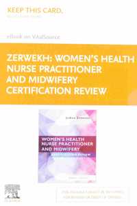 Women's Health Nurse Practitioner and Midwifery Certification Review Elsevier eBook on Vitalsource (Retail Access Card)