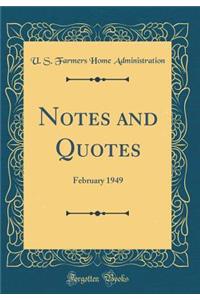 Notes and Quotes: February 1949 (Classic Reprint)