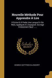 Nouvelle Méthode Pour Apprendre À Lire