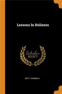 Lessons in Holiness