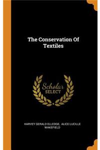 The Conservation of Textiles