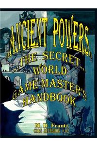 B&W - Ancient Powers - HARDBACK - GMs Handbook