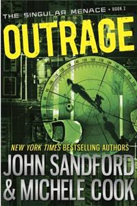 Outrage (the Singular Menace, 2)