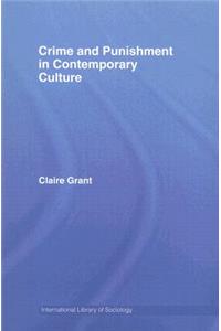 Crime and Punishment in Contemporary Culture