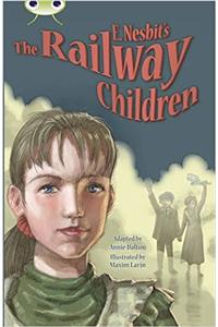 Bug Club Independent Fiction Year 5 Blue B E.Nesbit's The Railway Children