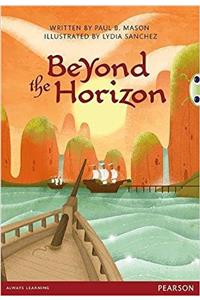Bug Club Pro Guided Year 6 Beyond the Horizon