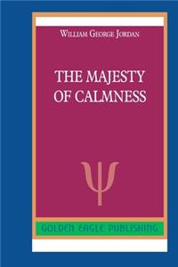 The Majesty of Calmness