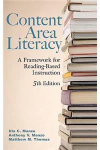 Content Area Literacy: A Framework for Reading-Based Instruction