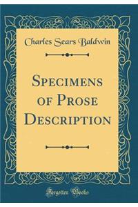 Specimens of Prose Description (Classic Reprint)