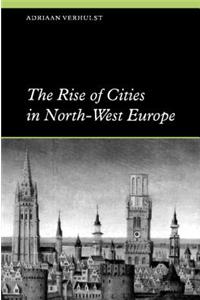 Rise of Cities in North-West Europe