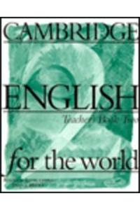 Cambridge English for the World 2 Teacher's book