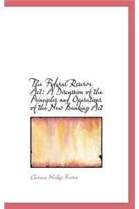 The Federal Reserve ACT