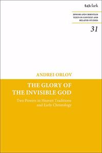 Glory of the Invisible God