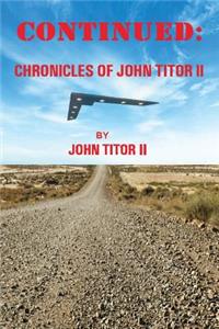 Continued: Chronicles of John Titor II