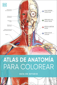 Atlas de anatomÃ­a para colorear (The Human Body Coloring Book)