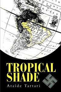 Tropical Shade