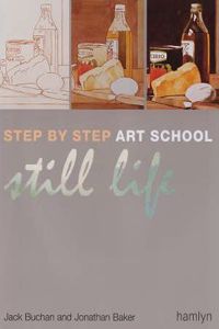 Still Life : Step By Step Art School