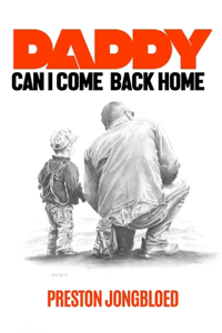 Daddy, can I come back Home