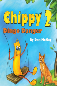 Chippy Dingo Danger