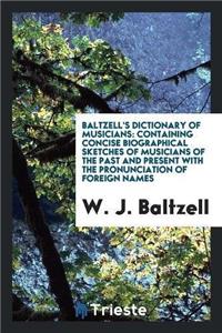 Baltzell's Dictionary of Musicians