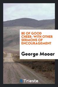Be of Good Cheer