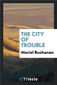 City of Trouble