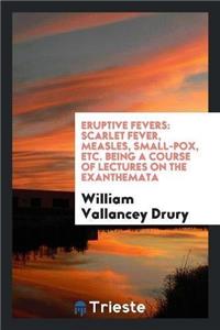 Eruptive Fevers