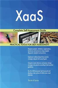 XaaS Complete Self-Assessment Guide