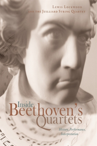 Inside Beethoven's Quartets