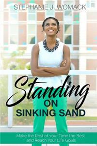 Standing on Sinking Sand