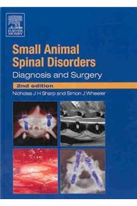 Small Animal Spinal Disorders: Diagnosis and Surgery