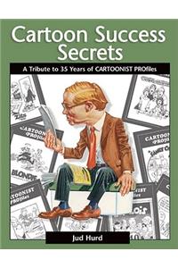 Cartoon Success Secrets