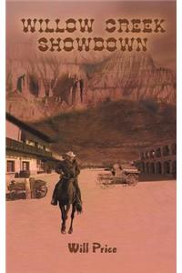 Willow Creek Showdown