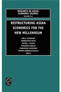 Restructuring Asian Economies for the New Millennium