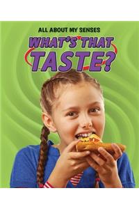 What's That Taste?